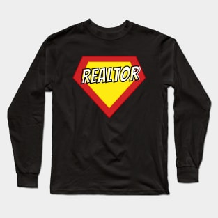 Realtor Super Hero Long Sleeve T-Shirt